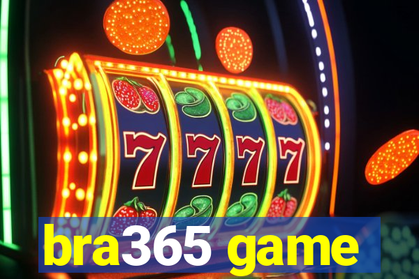 bra365 game